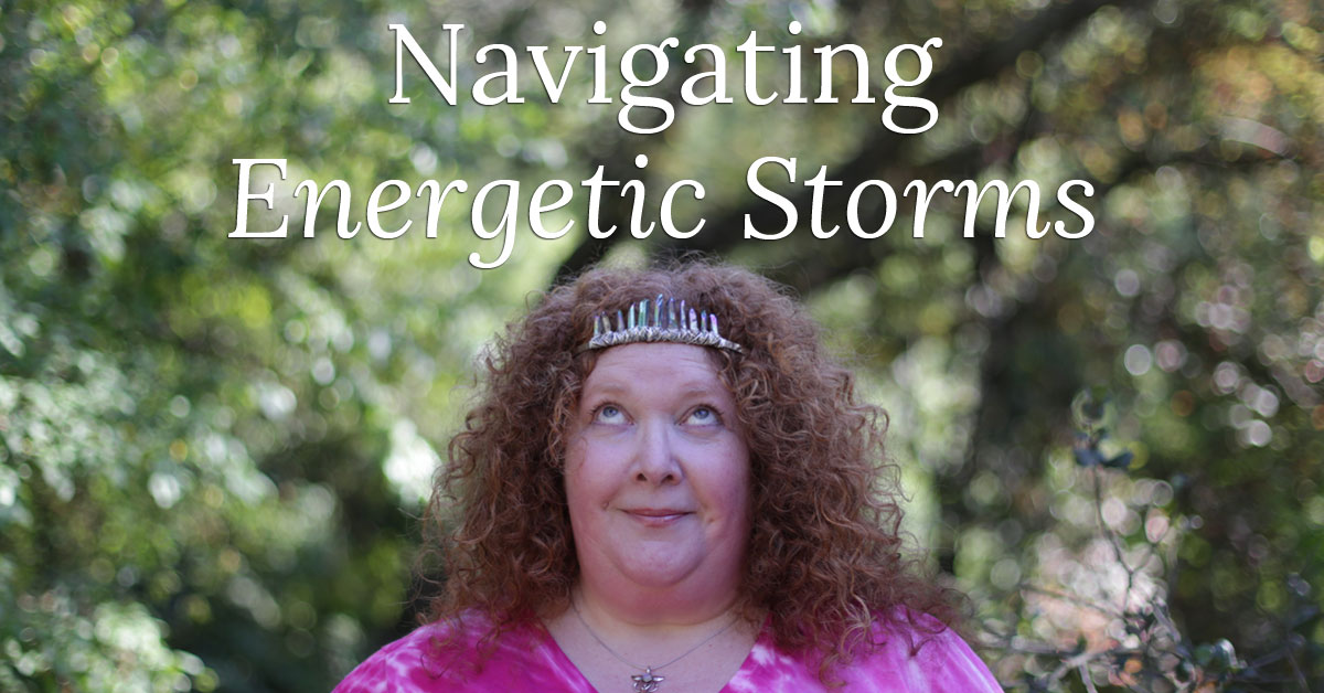 Navigating the Energetic Storm